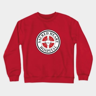 Sacred Heart Hospital : Scrubs Crewneck Sweatshirt